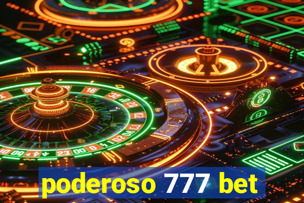 poderoso 777 bet